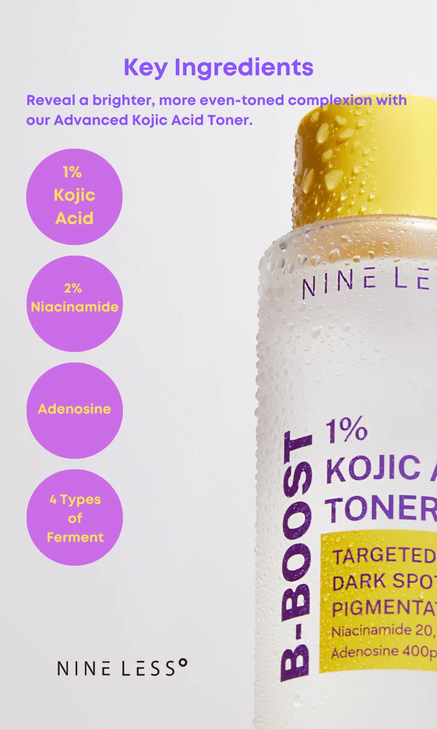 NINELESS B Boost 1% Kojic Acid Toner 7 skincare-kbeauty-glowtime nineless b boost 1% Kojic Aacid toner